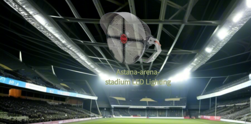 Which manufacturer offer LED flood lights for Astana Arena？